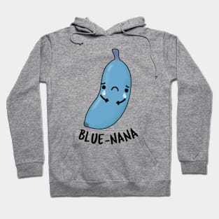 Blue-nana Funny Banana Puns Hoodie